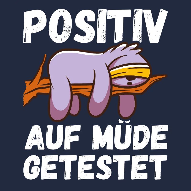 Positiv auf Müde getestet Sloth Fun