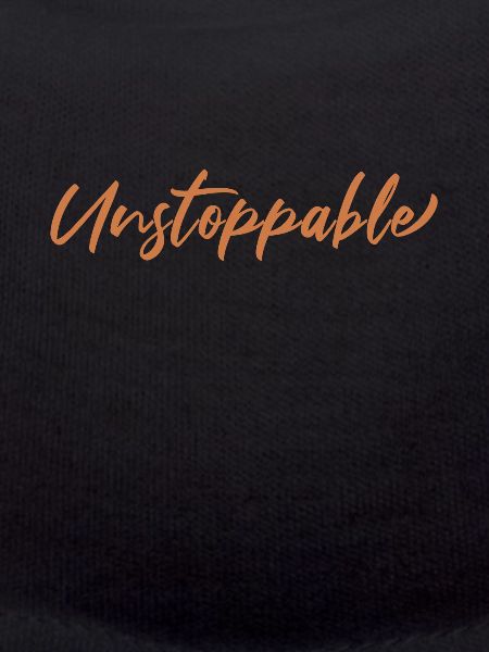 Motivating proverb - Unstoppable
