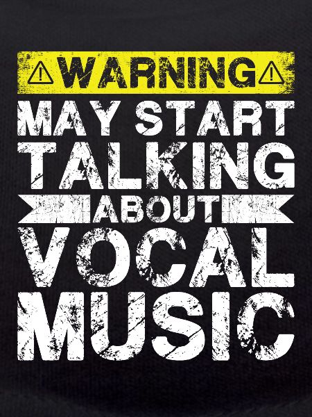 Speaking of vocal music