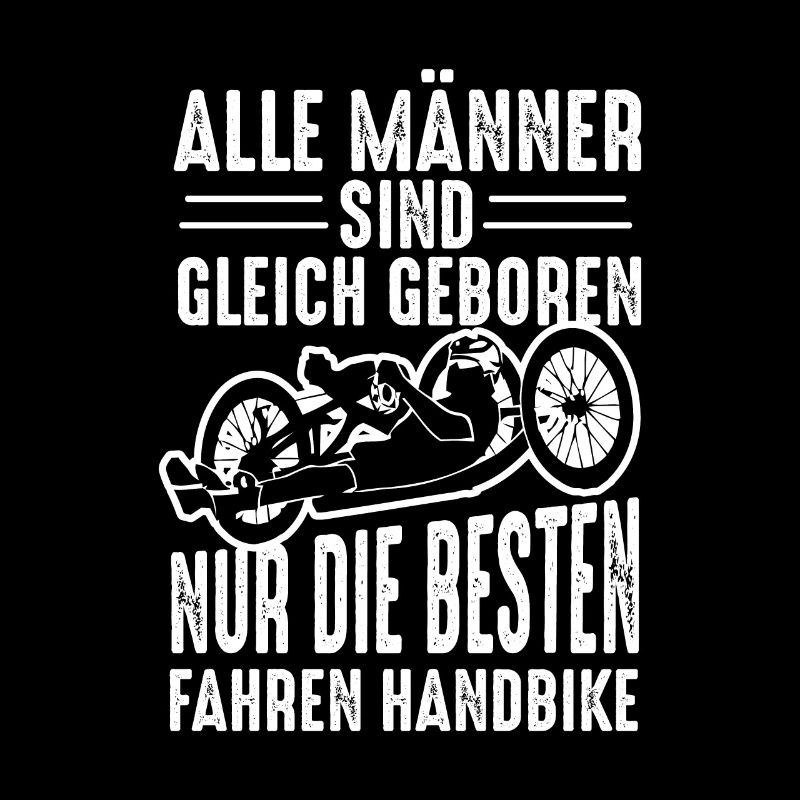 Alle Männer Sind Gleich Geboren Handbike