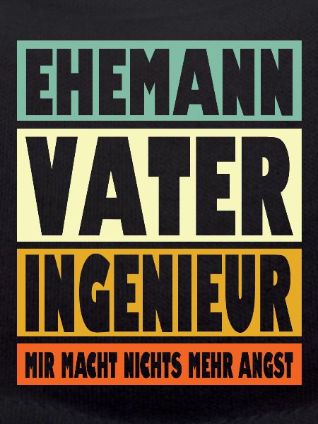 Ingenieur Vater Ehemann Held