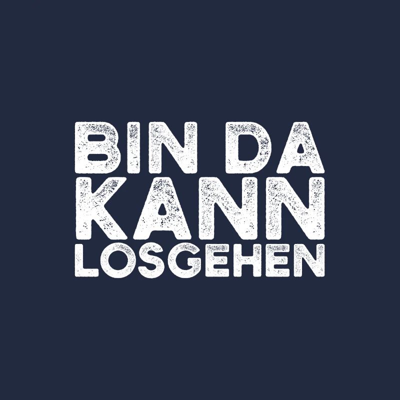 Bin da kann losgehen