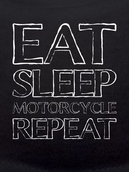 Eating Sleep Motorcycle