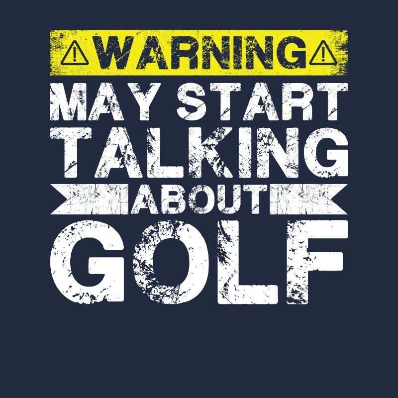 Talk about golf