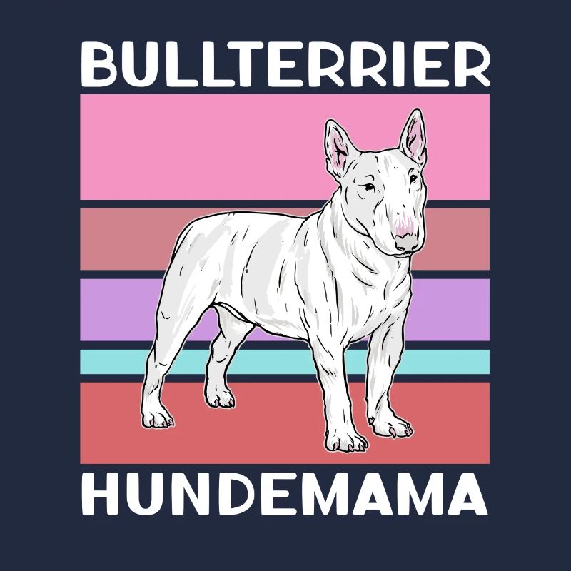 Bullterrier Hundemama Hundebesitzer Geschenk