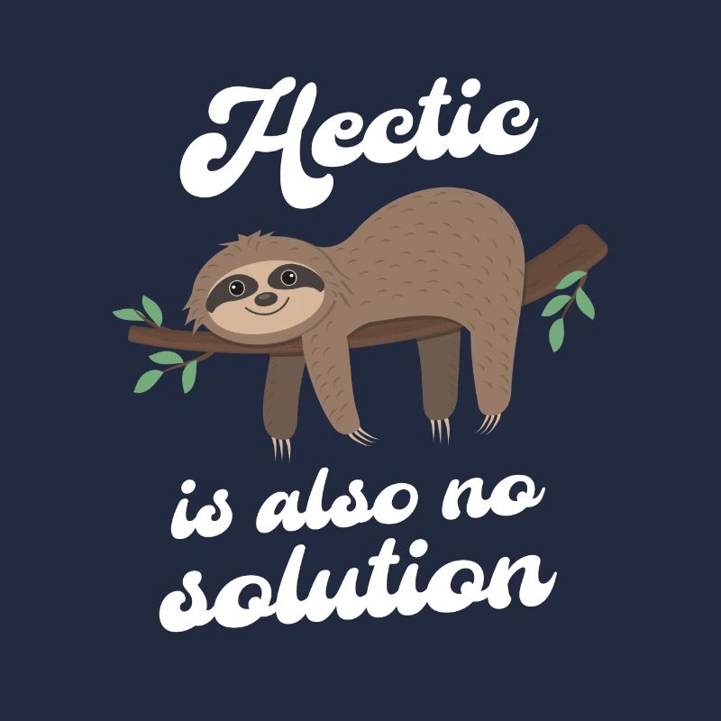 Hectic n’est pas non plus une solution Paresseux