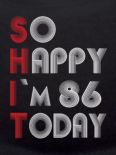 86 birthday
