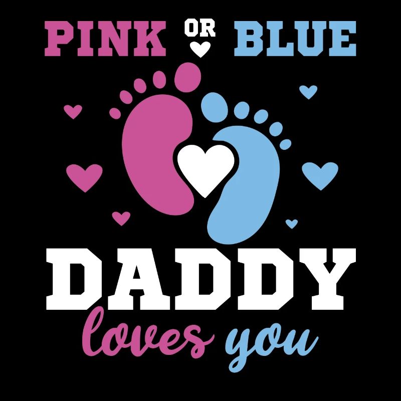 Pink Oder Blue Daddy Liebt Dich Vater Geschlecht