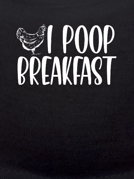 I poop breakfast
