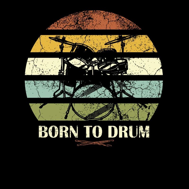 Born to drum - batteur