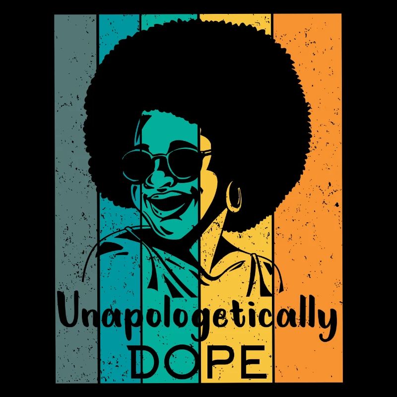 Unapologetic Black Afro-American