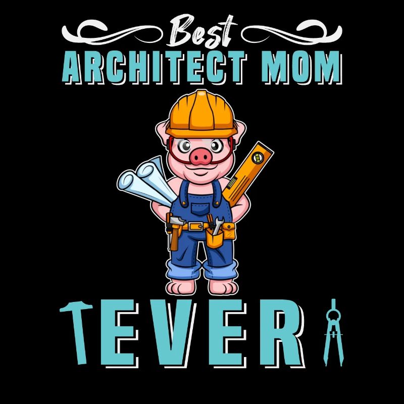 Best Architect Mom Ever Technical Drawing Mother