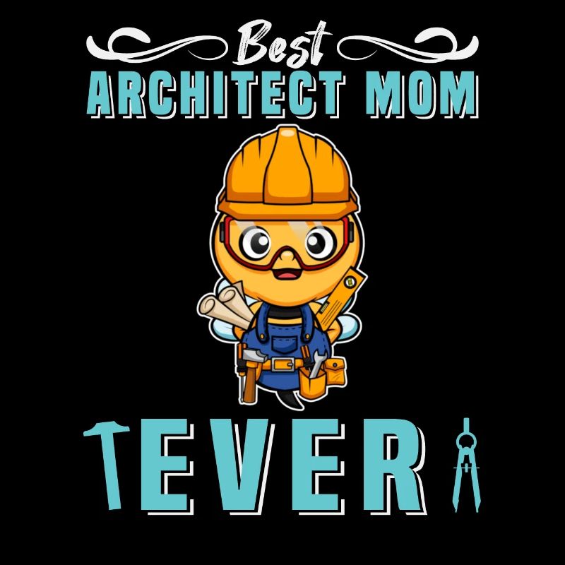 Best Architect Mom Ever Technical Drawing Mother