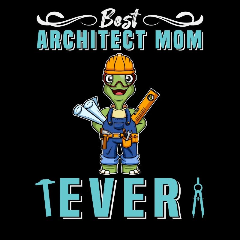 Best Architect Mom Ever Technical Drawing Mother
