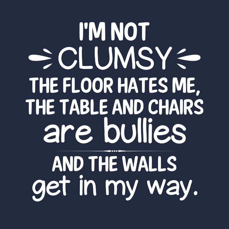 I'm not clumsy, the soil hates me