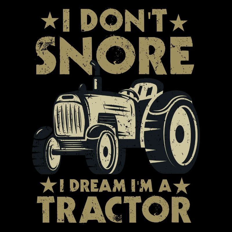 I don't snore, I dream that I