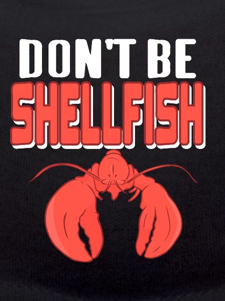 Lobster - Don't be shellfish