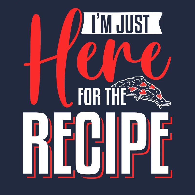 I'm Just Here Fore The Recipe Pizza Making