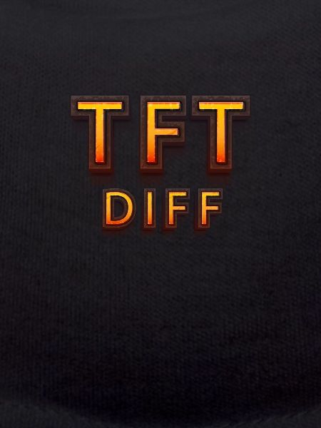 tft diff Tilter tilted gaming