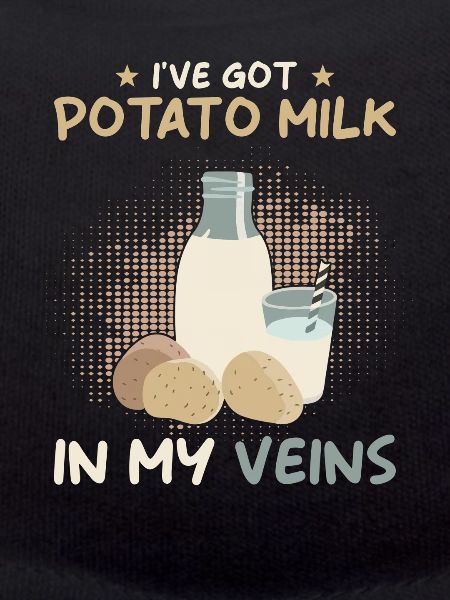 Potato milk saying