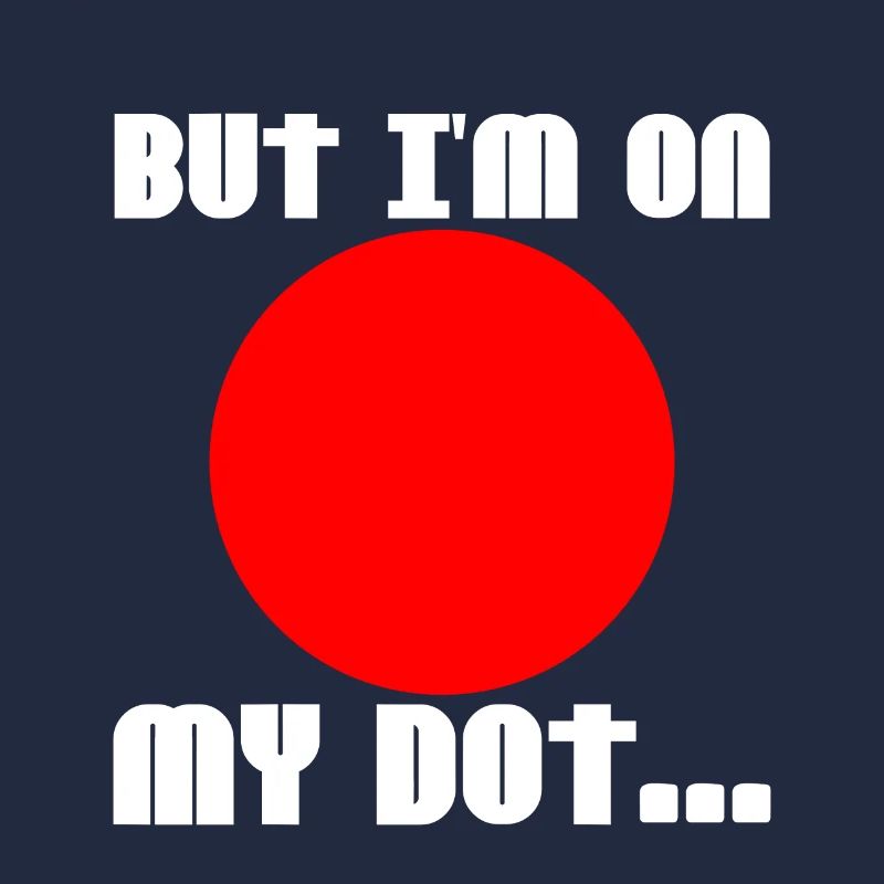 But I'm On My Dot 2