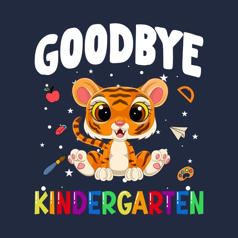 Goodbye Kindergarten Tiger Einschulung Schule