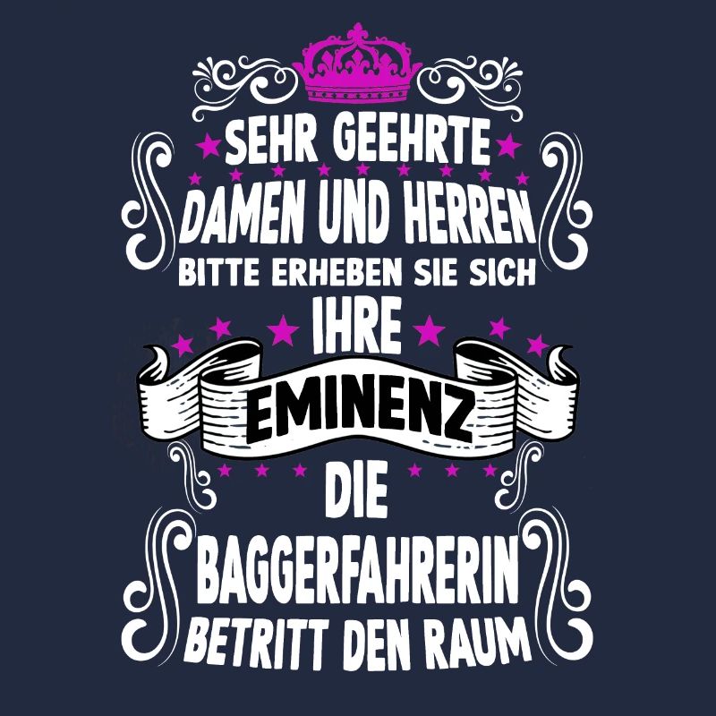 Baggerfahrerin T Fun Spruch Motiv Baggerfahrerin
