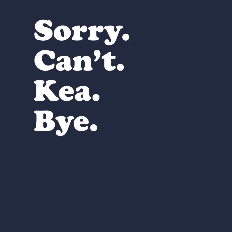 Sorry, I can't say goodbye - kea