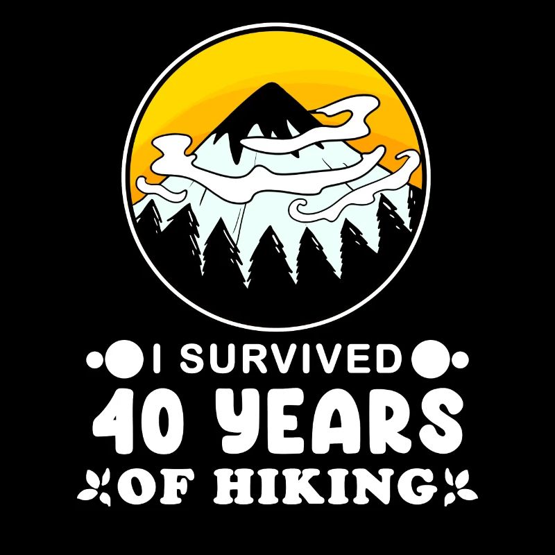 Wandern 40. Geburtstag Wanderer 40 Jahre alt