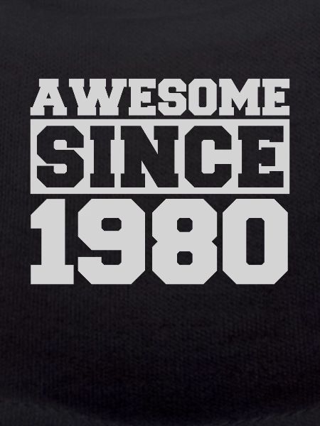 Awesome since 1980