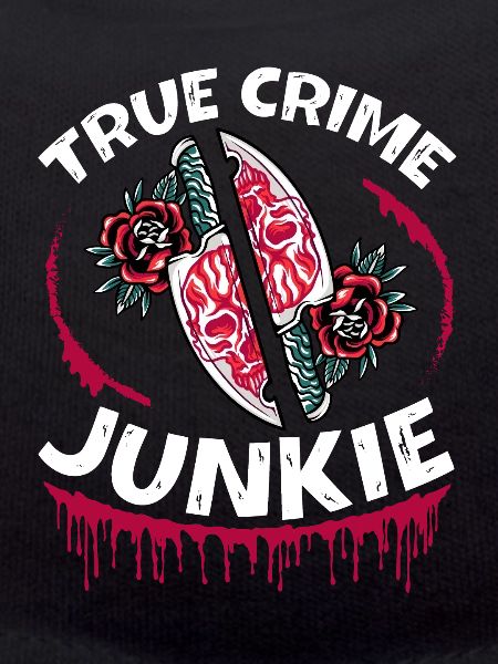 True Crime Junkie