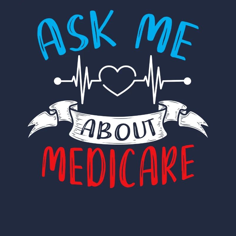 Ask Me About Medicare Versicherungsfachmann