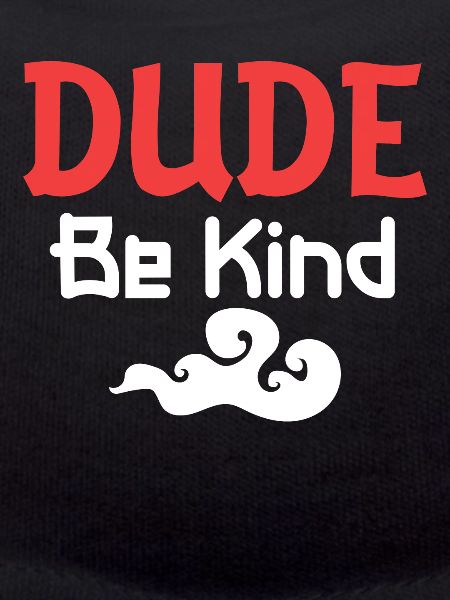 Dude Be Child