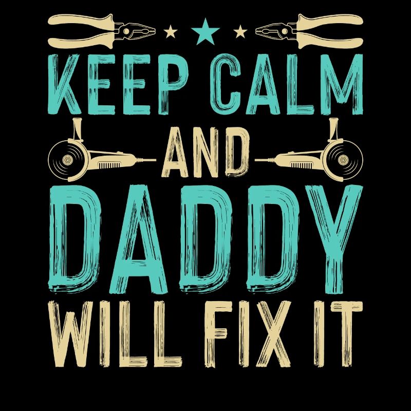 Daddy Will Fix It - DIY