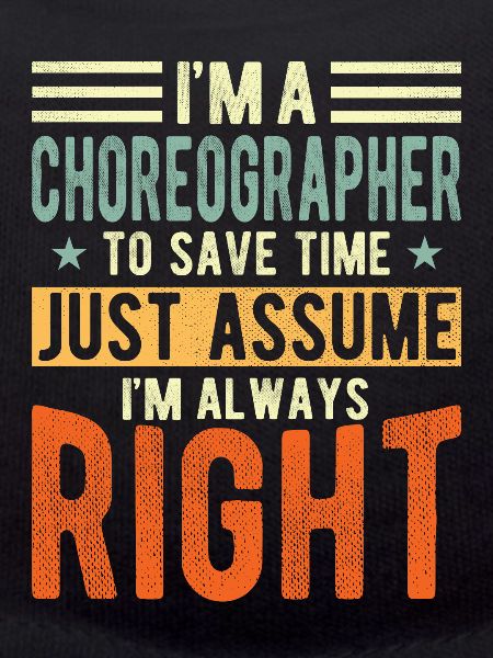 Choreograph