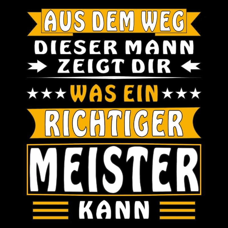 WAS EIN RICHTIGER MEISTER KANN