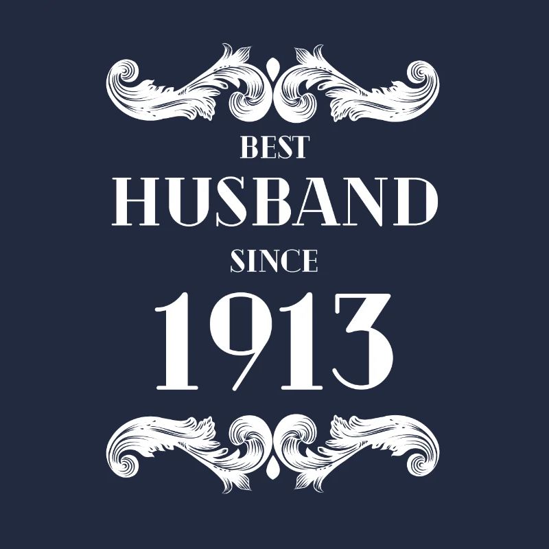 Bester Ehemann seit 1913 Hochzeitstag