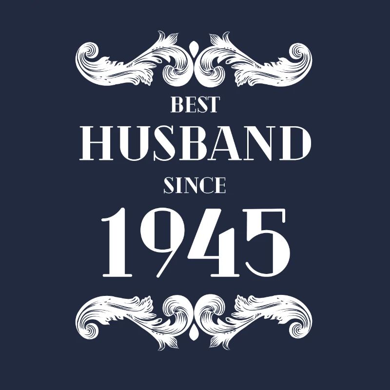 Bester Ehemann seit 1945 Hochzeitstag