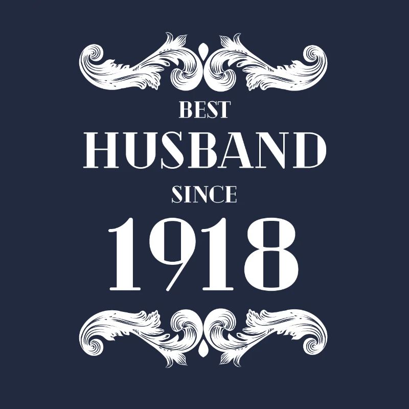 Bester Ehemann seit 1918 Hochzeitstag