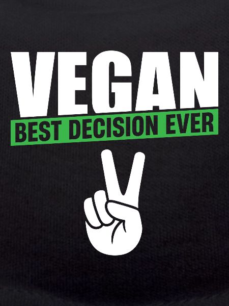 Vegan Best Decision Ever