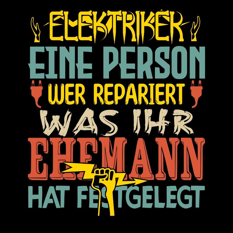 Elektriker ich bin der verrückte Elektriker