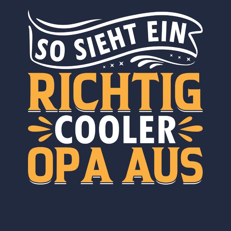 Großvater Cooler Opa - So Sieht Ein Richtig Cooler