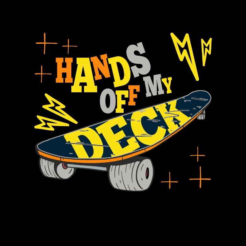 Skateboarder Hands Of My Deck Skateboard Gift Idea