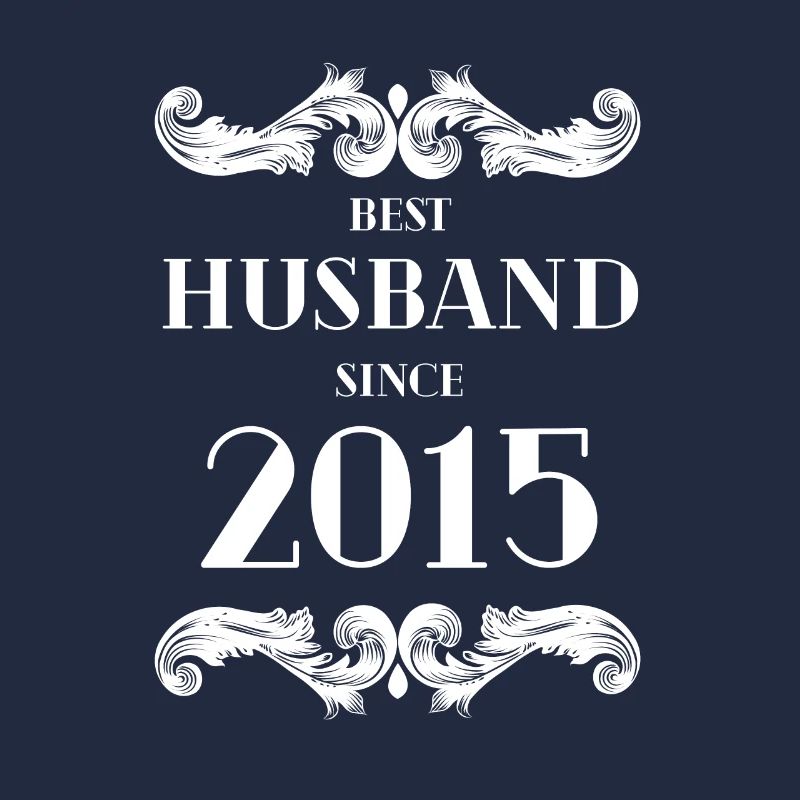 Bester Ehemann seit 2015 Hochzeitstag