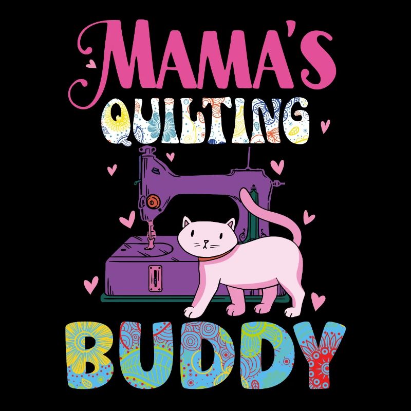 Mama's Quilting Buddy Sewer Nähen Quilt Quilter