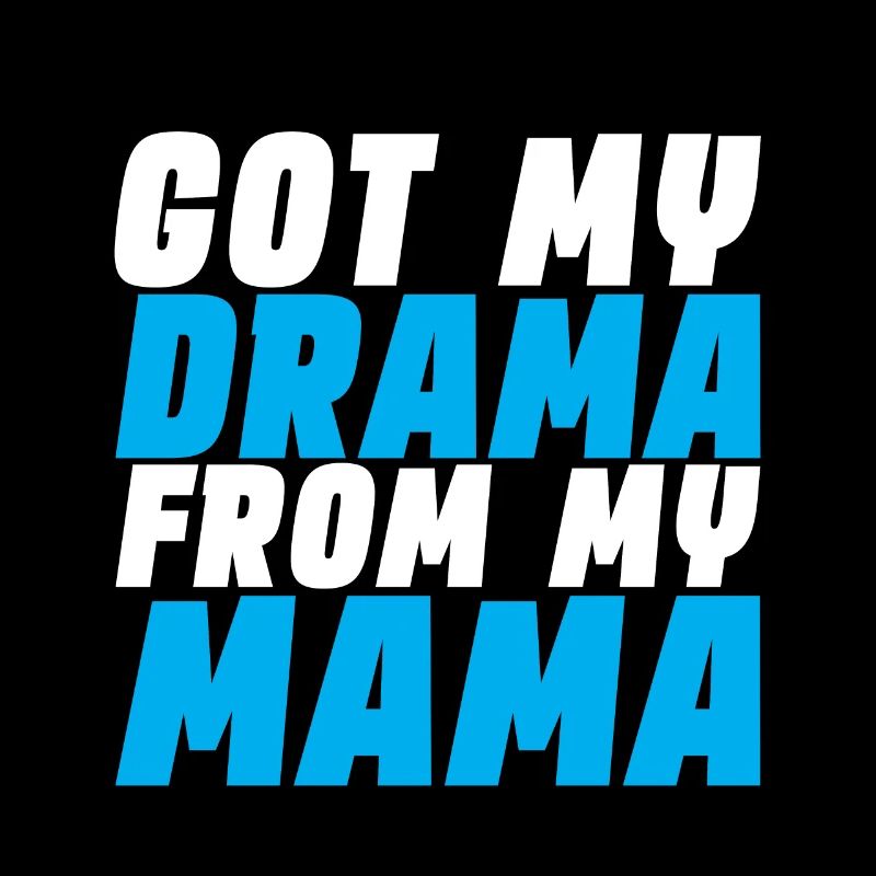 J’ai eu mon drame de ma maman