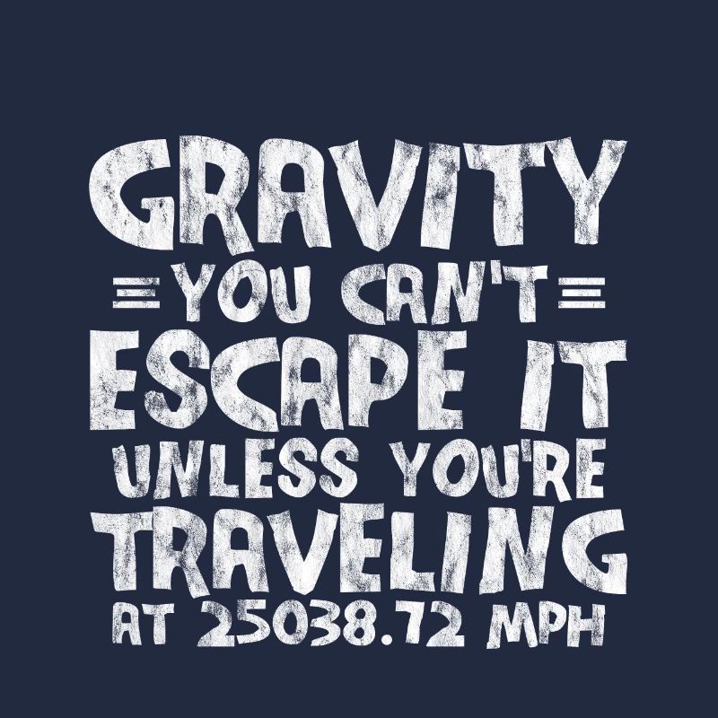 La gravité, vous ne pouvez pas y échapper 3