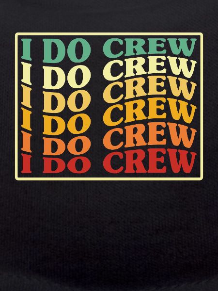 I Do Crew