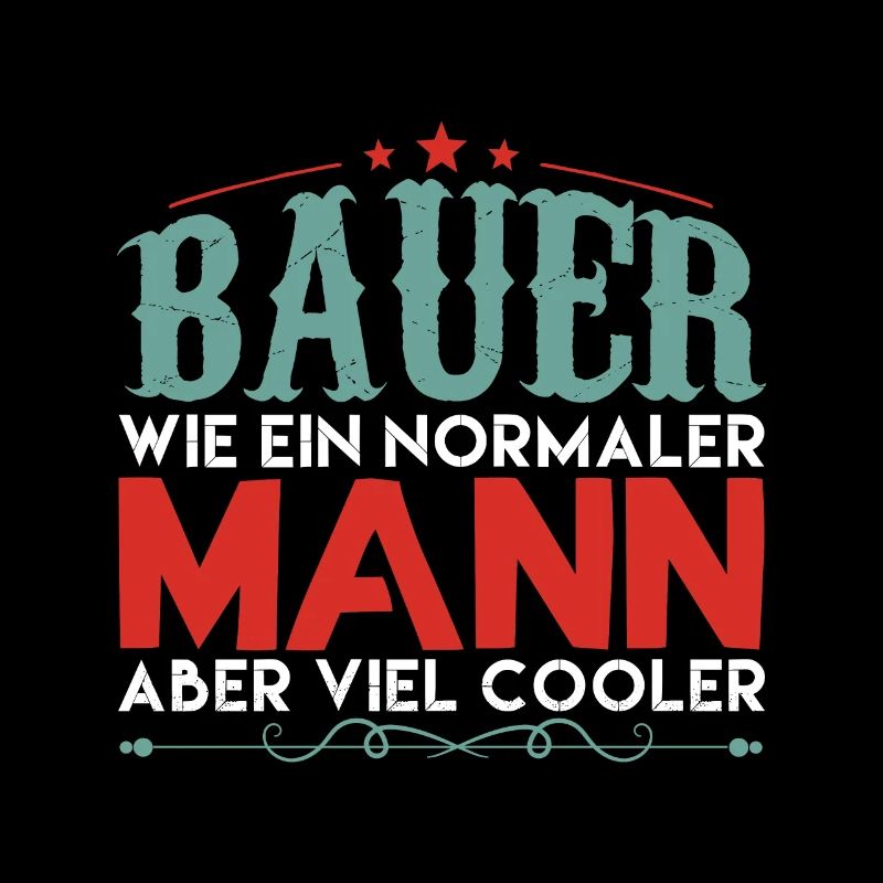 Trecker Traktor Bauer Spruch