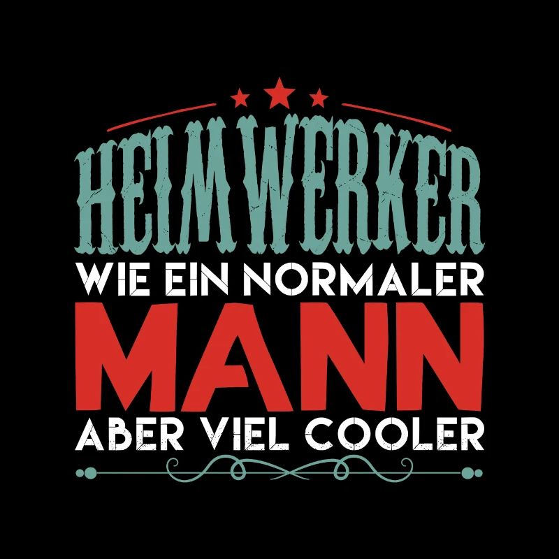 heimwerker aber viel cooler !!